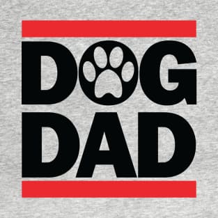 DOG DAD FUNNY GIFT FOR DOG OWNER T-Shirt